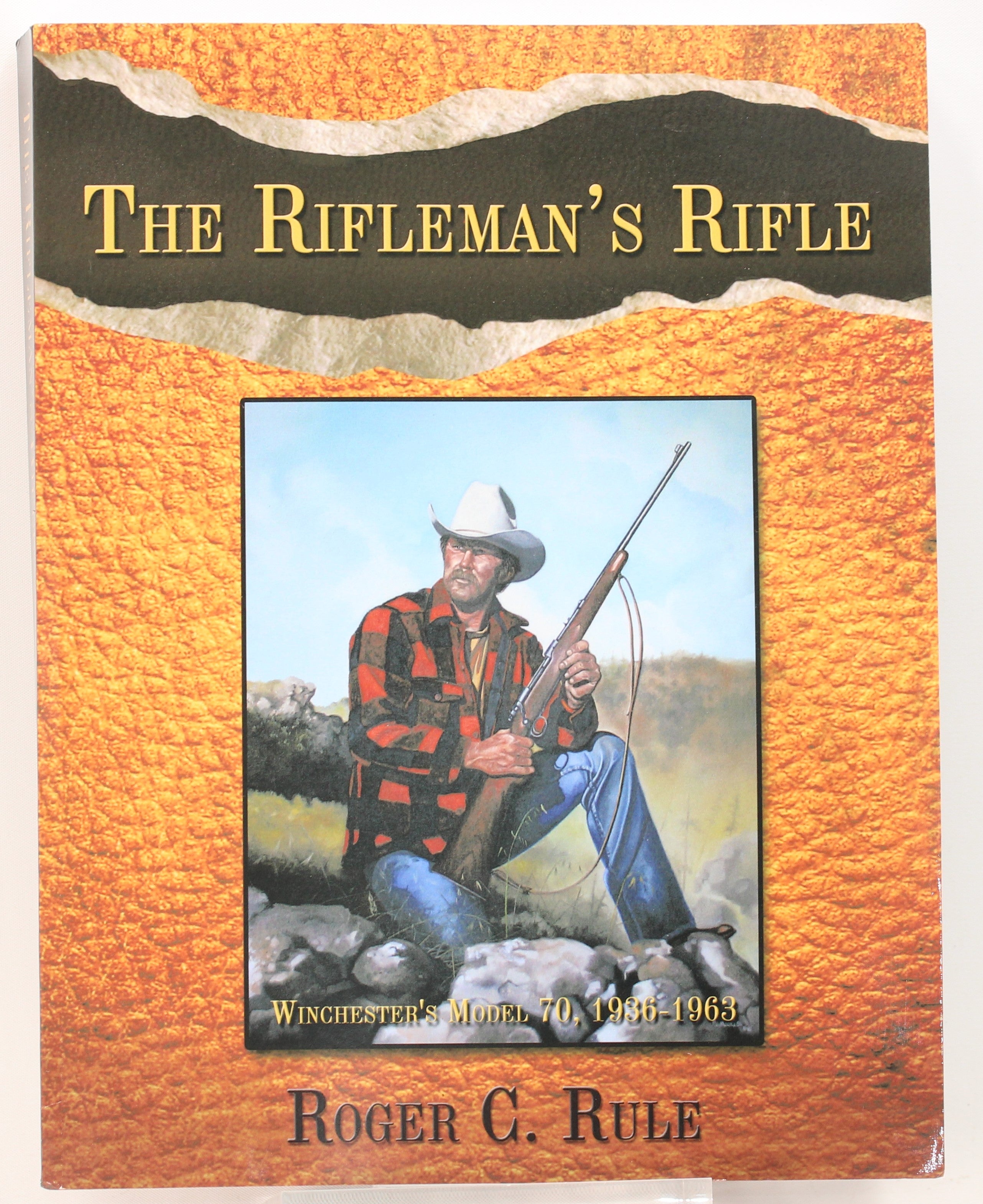 The Rifleman's Rifle Book by Roger Rule - Paperback Ediiton