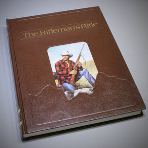 The Rifleman's Rifle Book by Roger Rule